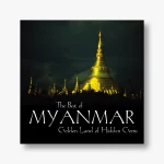 The Best of Myanmar